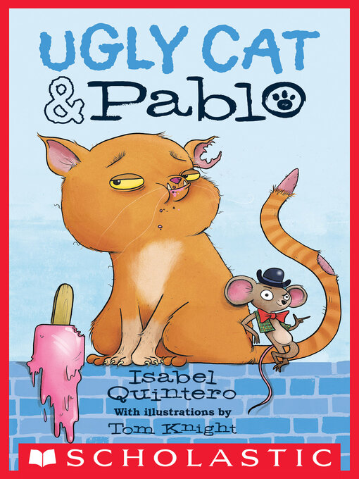 Title details for Ugly Cat & Pablo by Isabel Quintero - Wait list